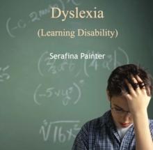 Dyslexia (Learning Disability)