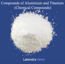 Compounds of Aluminium and Titanium (Chemical Compounds)