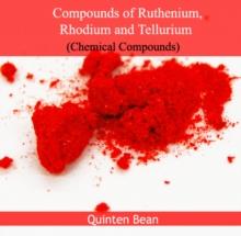 Compounds of Ruthenium, Rhodium and Tellurium (Chemical Compounds)