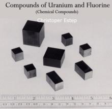 Compounds of Uranium and Fluorine (Chemical Compounds)