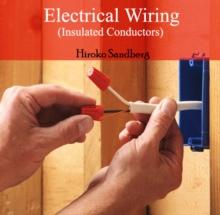 Electrical Wiring (Insulated Conductors)