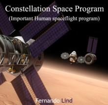 Constellation Space Program (Important Human spaceflight program)