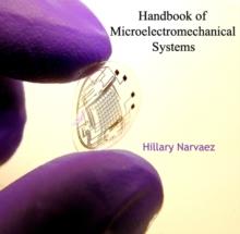 Handbook of Microelectromechanical Systems