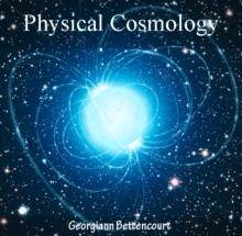 Physical Cosmology