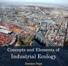 Concepts and Elements of Industrial Ecology