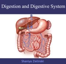 Digestion and Digestive System