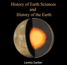 History of Earth Sciences and History of the Earth