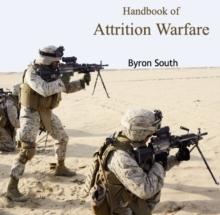 Handbook of Attrition Warfare