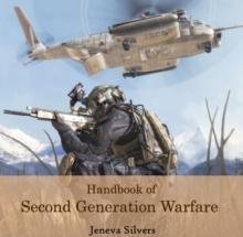 Handbook of Second Generation Warfare