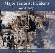 Major Terrorist Incidents : World Study