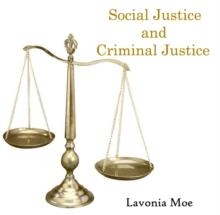 Social Justice and Criminal Justice