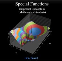 Special Functions (Important Concepts in Mathematical Analysis)