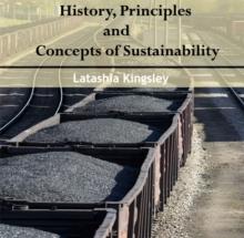 History, Principles and Concepts of Sustainability