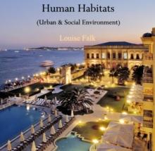 Human Habitats (Urban & Social Environment)