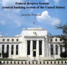 Federal Reserve System (central banking system of the United States)