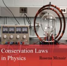 Conservation Laws in Physics