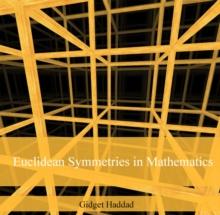 Euclidean Symmetries in Mathematics