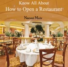 Know All About How to Open a Restaurant