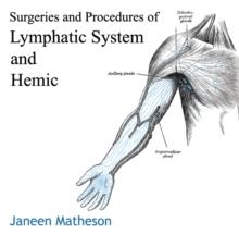 Surgeries and Procedures of Lymphatic System and Hemic