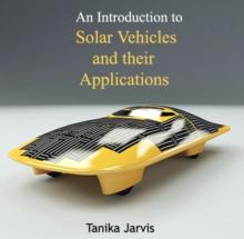 Introduction to Solar Vehicles and their Applications, An