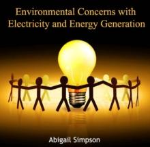 Environmental Concerns with Electricity and Energy Generation