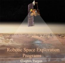 Robotic Space Exploration Programs