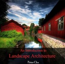 Introduction to Landscape Architecture, An