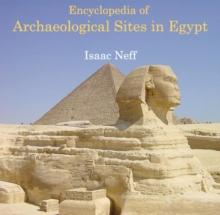 Encyclopedia of Archaeological Sites in Egypt