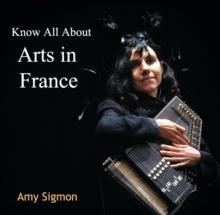 Know All About Arts in France