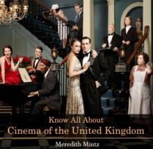 Know All About Cinema of the United Kingdom