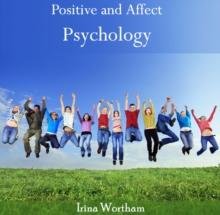 Positive and Affect Psychology