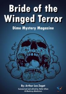 Bride of the Winged Terror : Dime Mystery Magazine