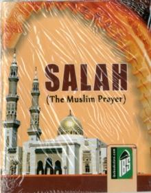 Salah : The Muslim Prayer