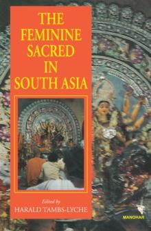 The Feminine Sacred in South Asia