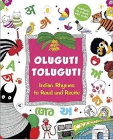 Oluguti Toluguti : Indian Rhymes to Read and Recite