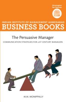 IIMA - The Persuasive Manager : Communication Strategies For 21St Century Managers