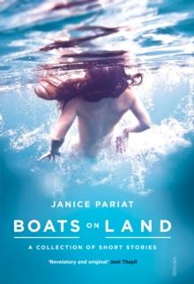 Boats on Land : A Collection of Short Stories