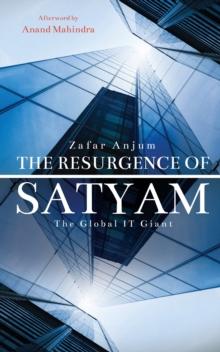 The Resurgence of Satyam : The Global IT Giant