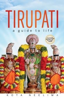 Tirupati : A Guide to Life