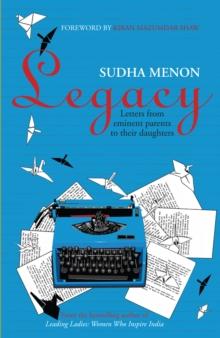 Legacy : Letters from eminent parents to their daughters