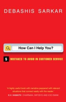 How Can I Help You? : 5 Mistakes to Avoid in Customer Service