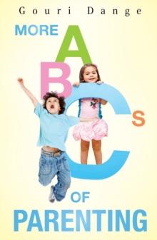 More ABCs of Parenting