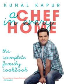 A Chef in Every Home : the complete family cookbook