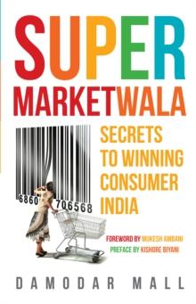 Supermarketwala : Secrets To Winning Consumer India