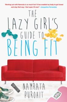 The Lazy Girl's Guide to Being Fit