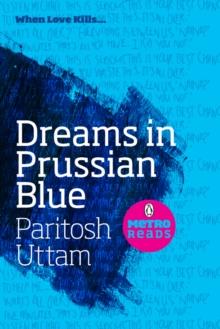 DREAMS IN PRUSSIAN BLUE