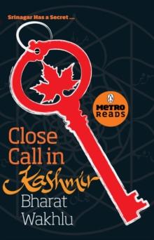 CLOSE CALL IN KASHMIR