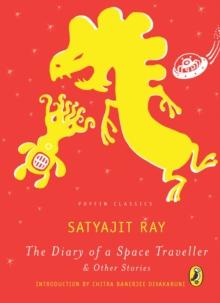 The Diary of a Space Traveller and other Stories : Puffin Classics