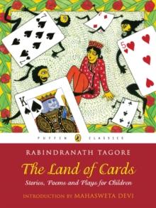 The Land of Cards : Stories, Poems and Plays for Children