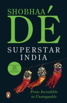 Superstar India : From Incredible to Unstoppable